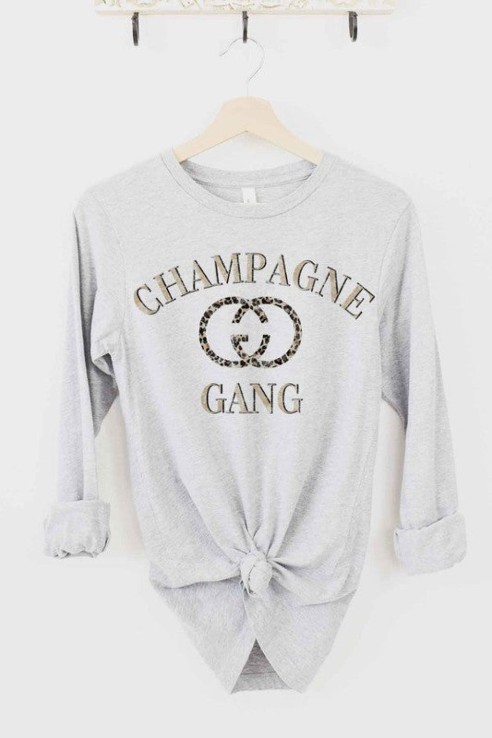 Champagne Gang is Here Long Sleeve Tee